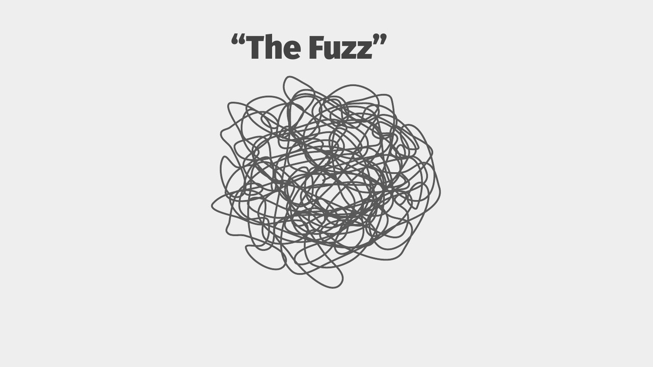 The Fuzz